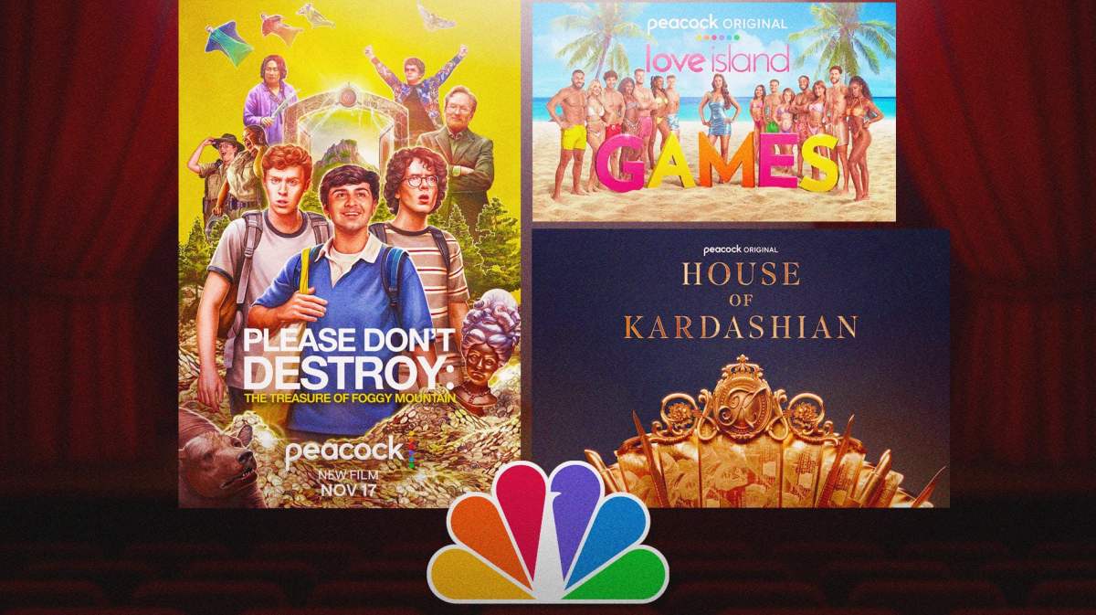 The posters for Please Don't Destroy: The Treasure of Foggy Mountain, Love Island Games, and House of Kardashian, along with the Peacock logo