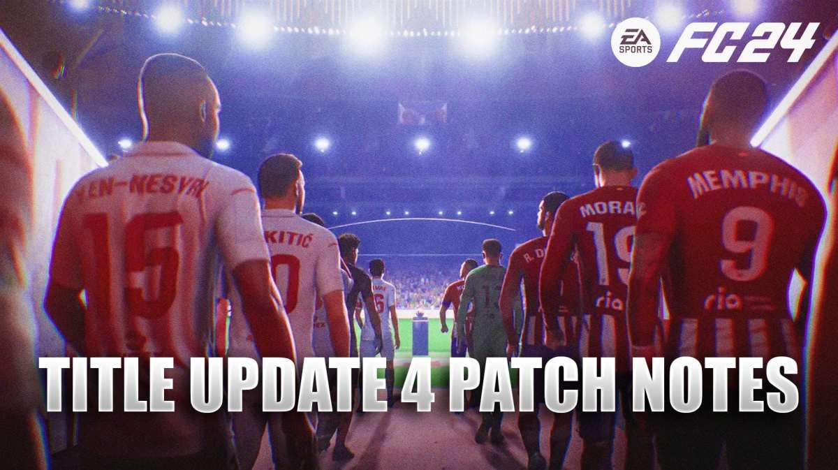FC 24 Title Update 4 Addresses Issues in Ultimate Team, Career Mode, and More