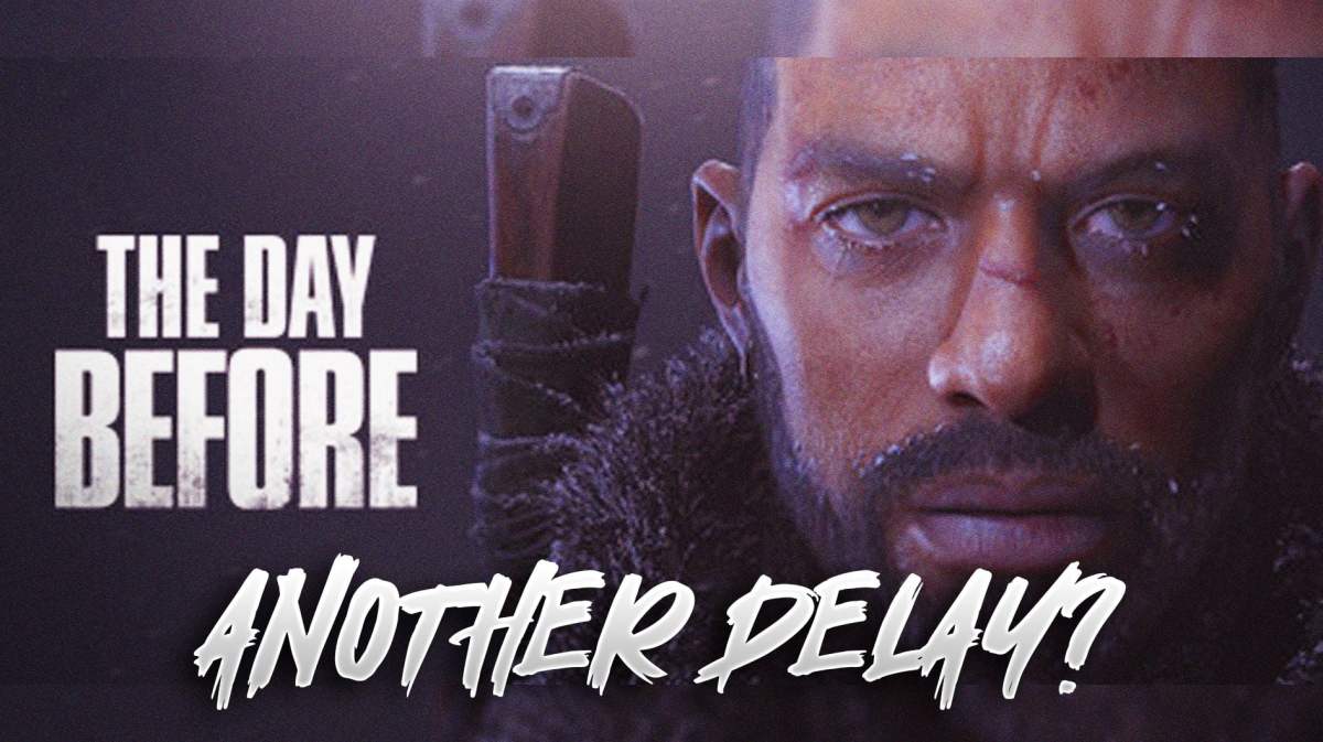 The Day Before with the caption Another Delay?