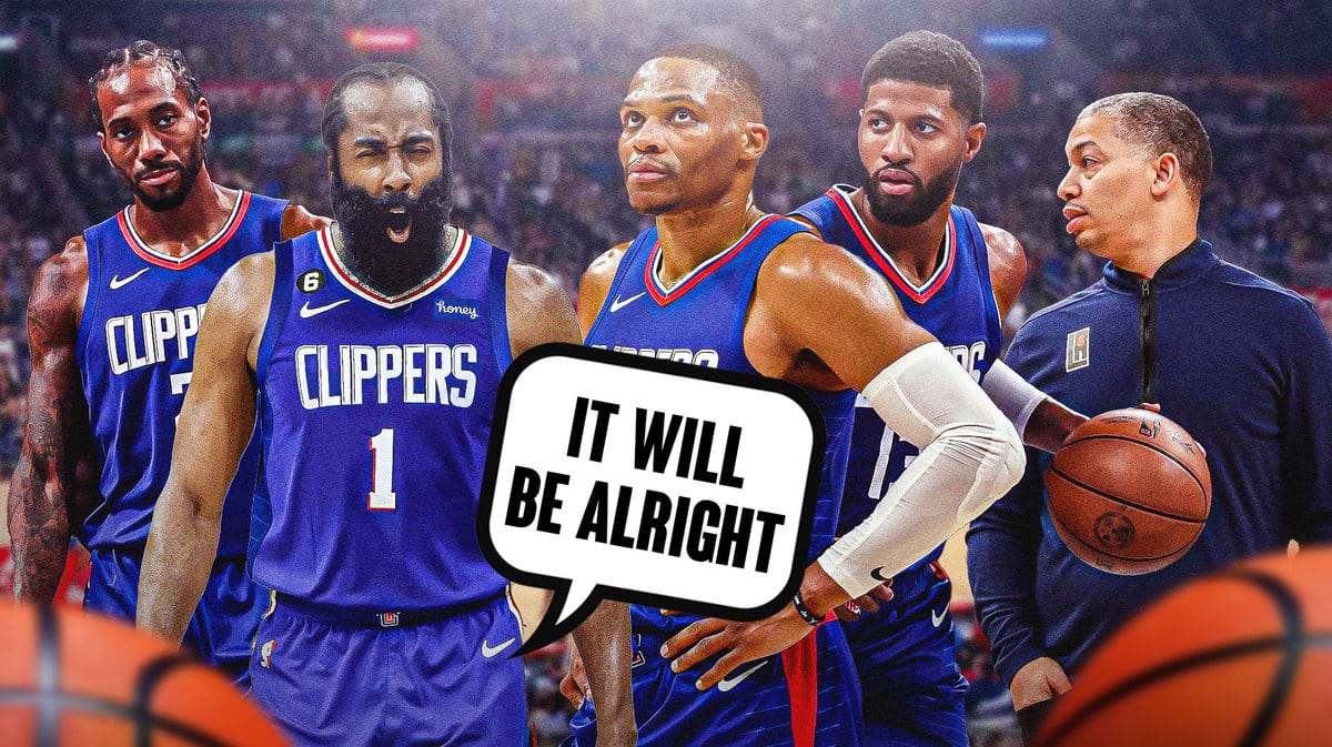 Clippers' James Harden saying "It will be alright" next to Kawhi Leonard, Paul George, Russell Westbrook and Ty Lue