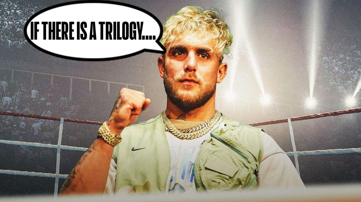 Jake Paul saying 'if there is a trilogy'