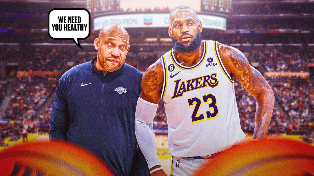 Lakers' Darvin Ham telling LeBron James "We need you healthy"