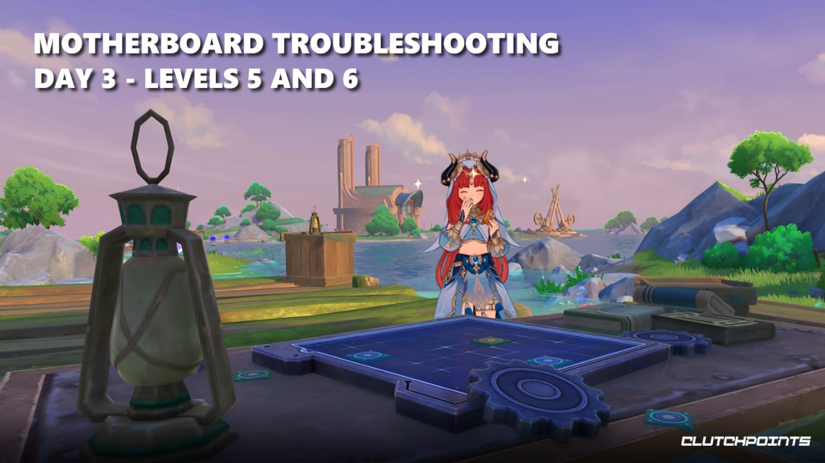 motherboard troubleshooting day 3, motherboard troubleshooting level 5, motherboard troubleshooting level 6, motherboard troubleshooting genshin, genshin impact, a screenshot from Genshin Impact featuring Nilou with the words Motherboard Trouble Shooting Day 3 Levels 5 and 6 on it