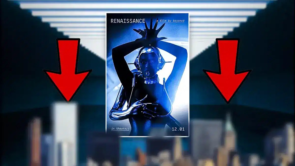Renaissance: A Film by Beyoncé poster with down arrows.