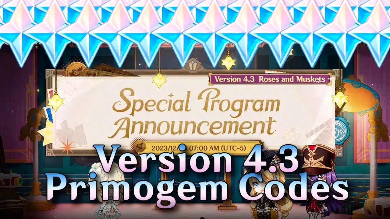 Redeem Codes ver 4.3 Special Program - Genshin Impact 