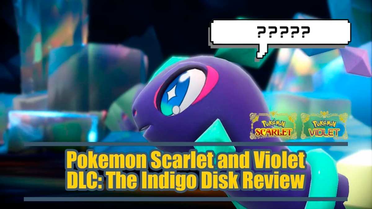 Pokemon Scarlet and Violet DLC Part 2: The Indigo Disk Review