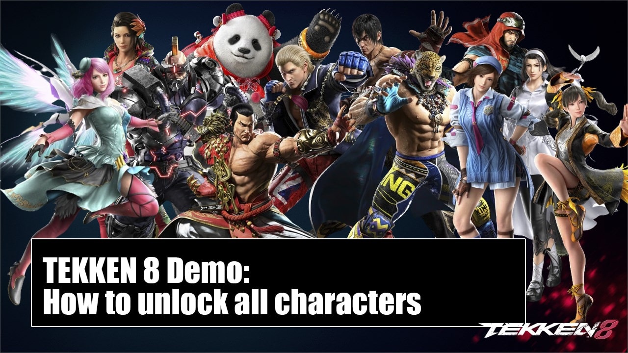 TEKKEN 8 Demo: How to unlock all characters