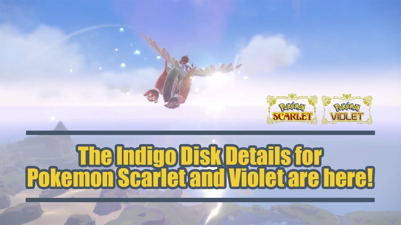 The Indigo Disk já está disponível para Pokémon Scarlet e Violet