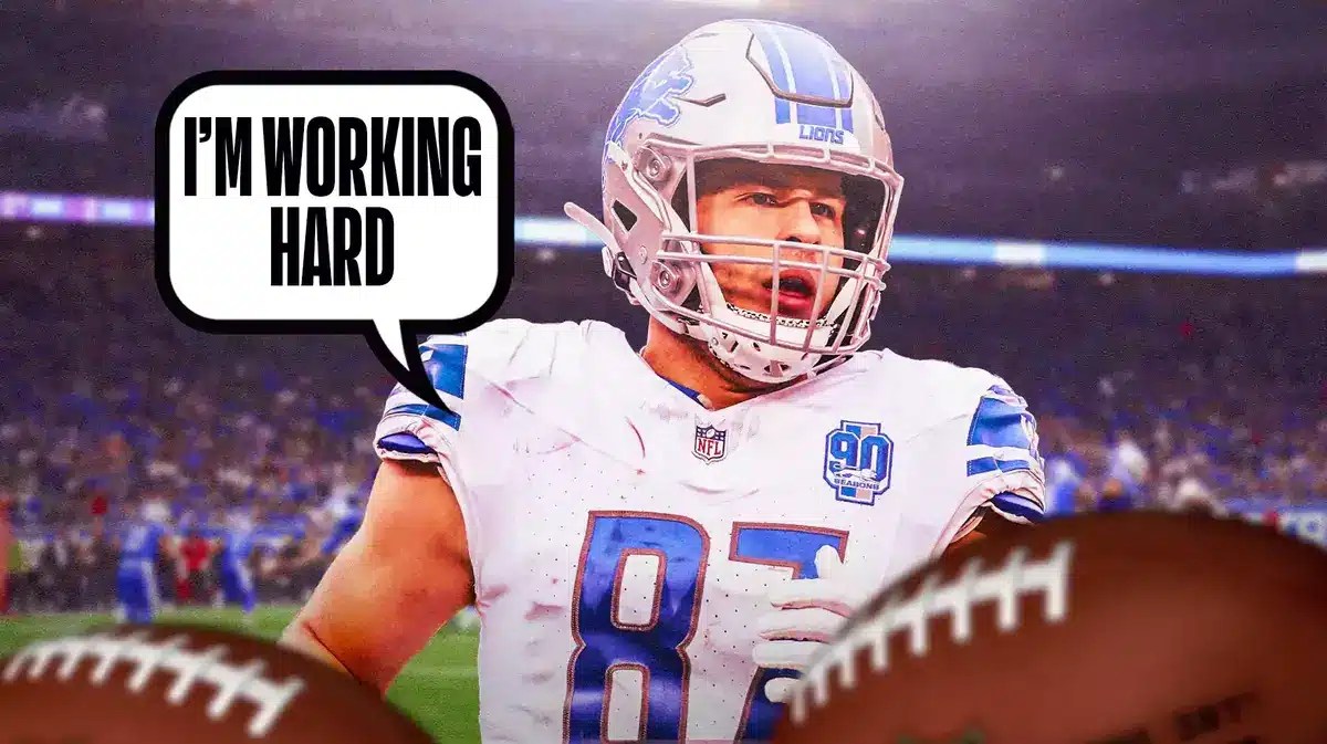 Sam LaPorta saying “I’m working hard”