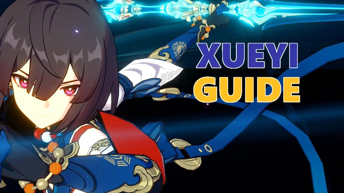 Xueyi build, Xueyi honkai star rail, Xueyi, Xueyi light cones, Xueyi relics, a screenshot of Xueyi with the words Xueyi Guide on it