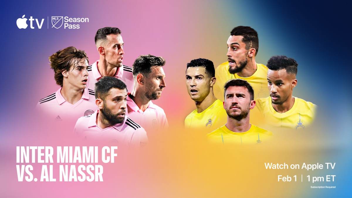 Cristiano Ronaldo and Al Nassr and Lionel Messi and Inter Miami. Apple TV MLS League Pass