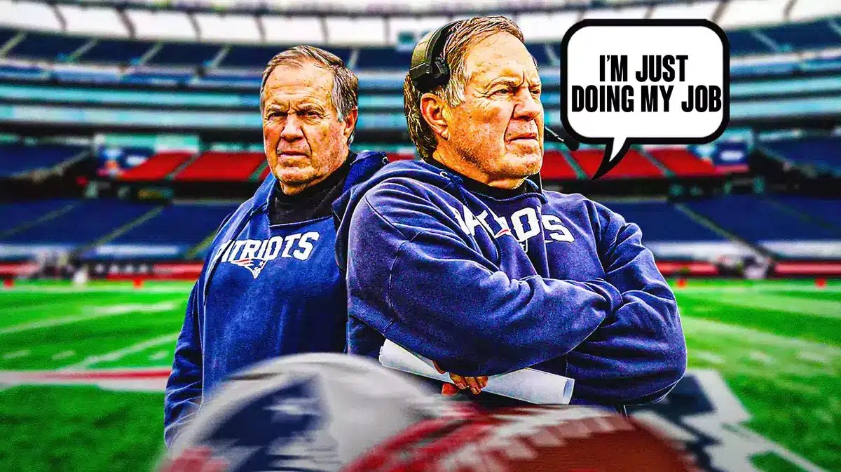 Bill Belichick saying “I’m just doing my job”