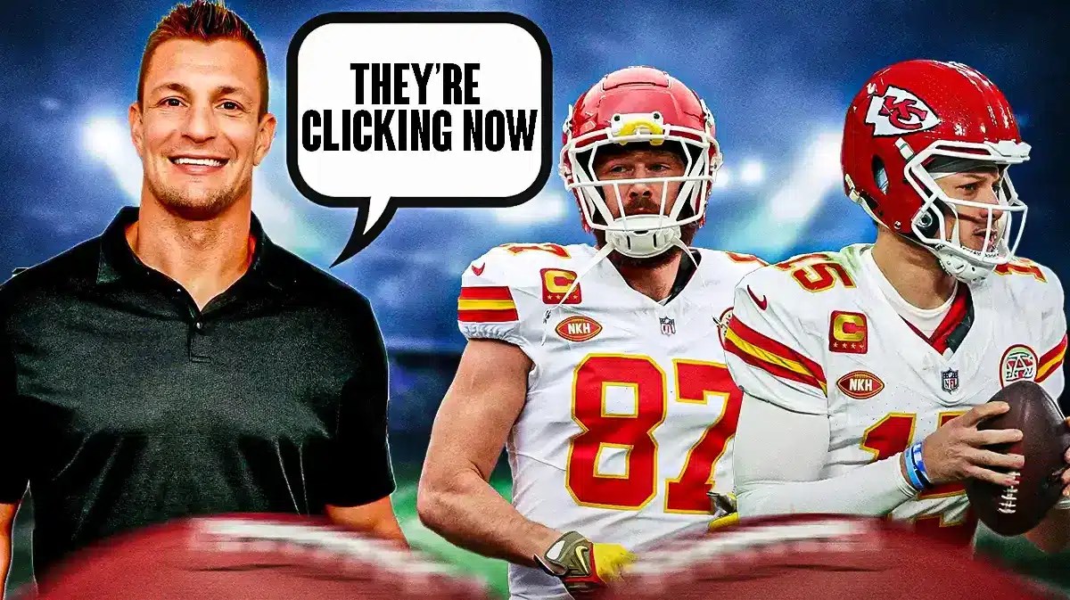 Rob Gronkowski in street clothes saying “They’re clicking now” next to Patrick Mahomes and Travis Kelce