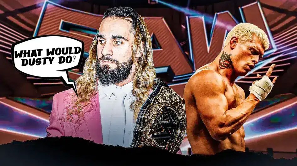 Seth Rollins holding with WWE World Heavyweight Championship with a text bubble reading “What would Dusty do? next to Cody Rhodes with the RAW logo as the background.