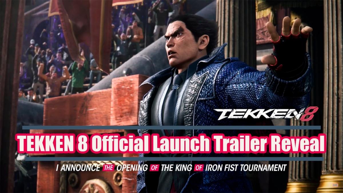 TEKKEN 8 Official Launch Trailer Reveal with details about DLC, Roster, Release Date