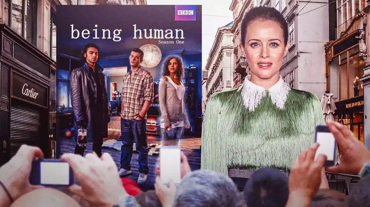 Being Human poster next to The Crown star Claire Foy.