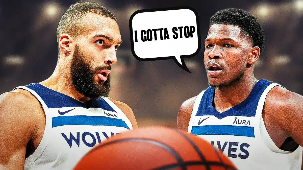 Timberwolves' Anthony Edwards saying "I gotta stop" and Rudy Gobert