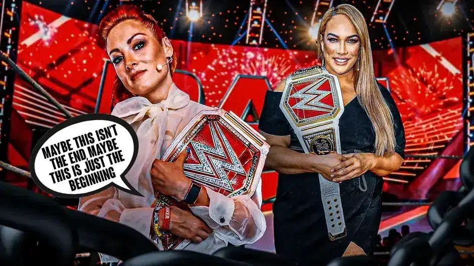 Becky Lynch with a text bubble reading “maybe this isn't the end, maybe this is just the beginning” next to Nia Jax with the RAW logo as the background.