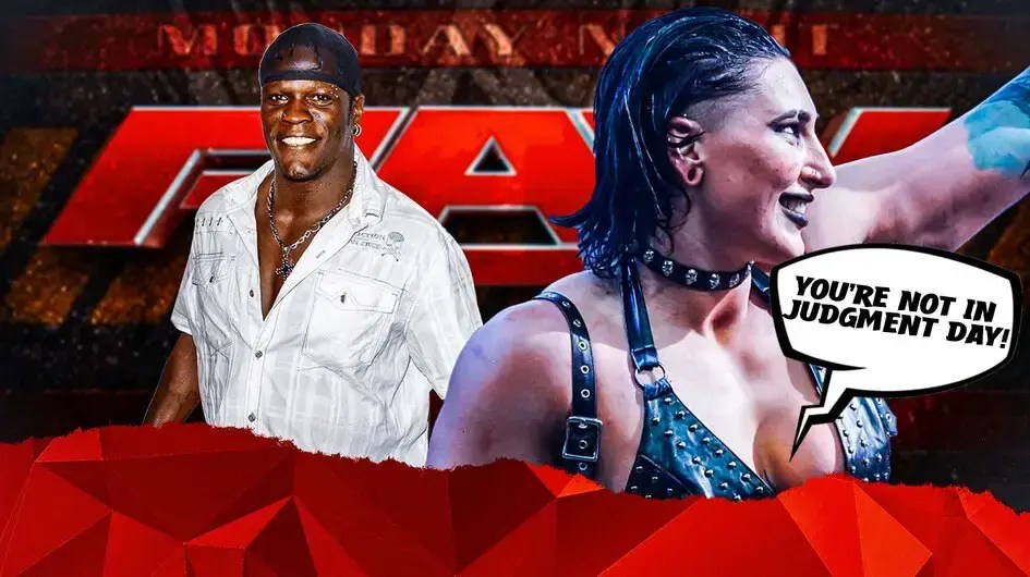 Rhea Ripley with a text bubble reading “You’re not in Judgment Day!” next to R-Truth with the RAW logo as the background.