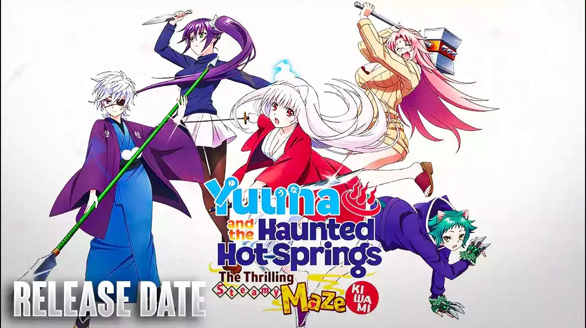 Yuuna and the Haunted Hot Springs: The Thrilling Steam Maze Kiwami Release Date Story Gameplay