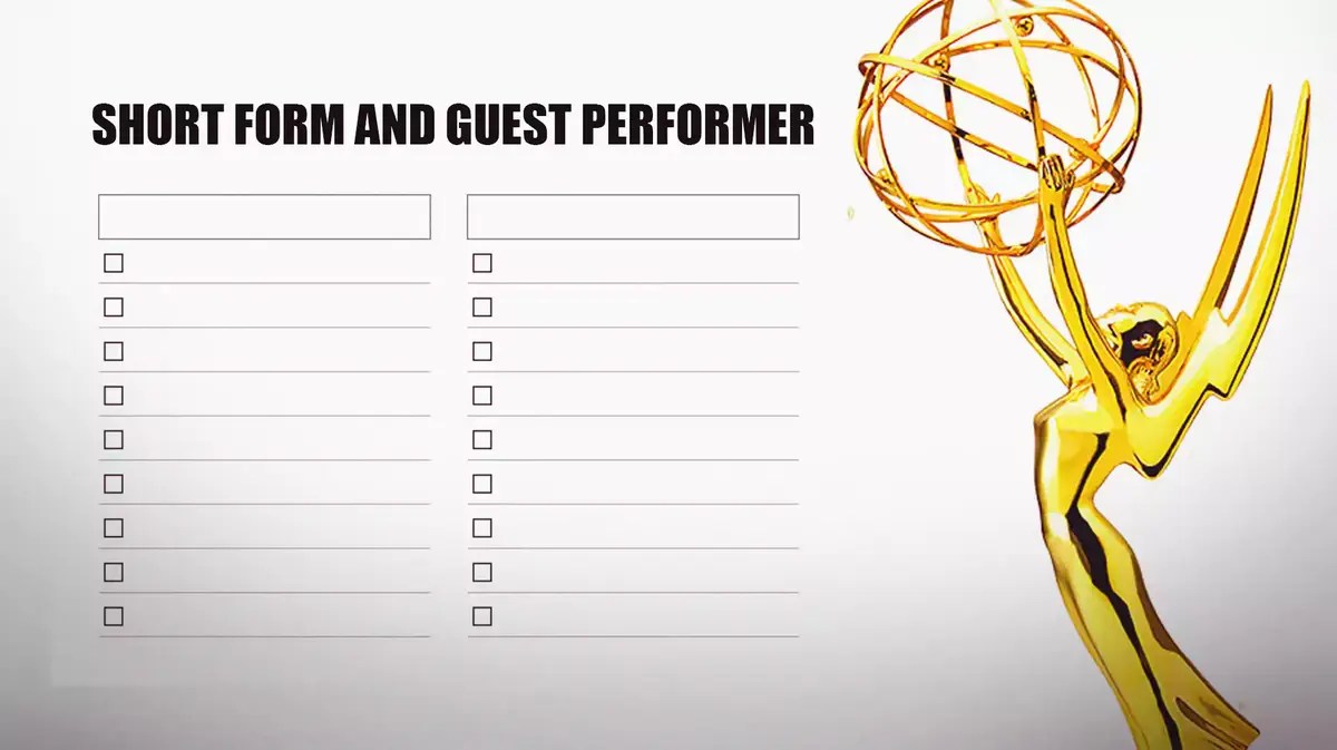 Emmy Award statuette, checklist with Short Form and Guest Performer on top