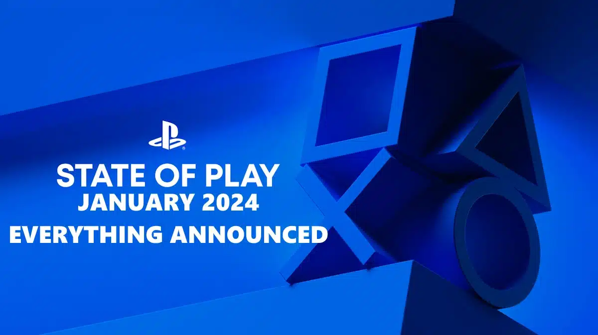 State Of Play January 2024 Everything Announced
