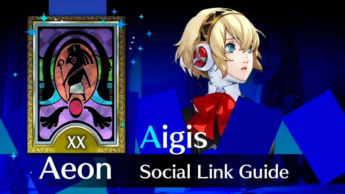 aigis reload, aigis, aigis social link, aigis persona 3 reload, aigis guide reload, a picture of aigis with their arcana to the left and the words aeon social link guide below