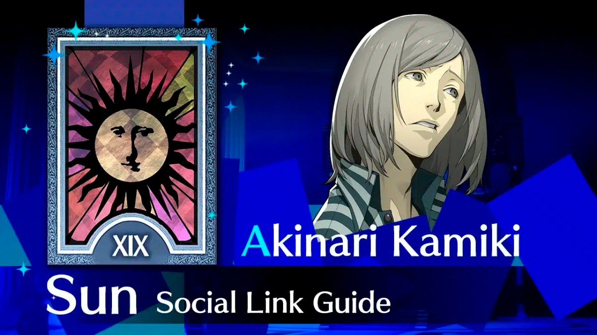 akinari kamiki reload, akinari kamiki, akinari social link, akinari persona 3 reload, akinari guide reload, a picture of akinari kamiki with their arcana to the left and the words sun social link guide below
