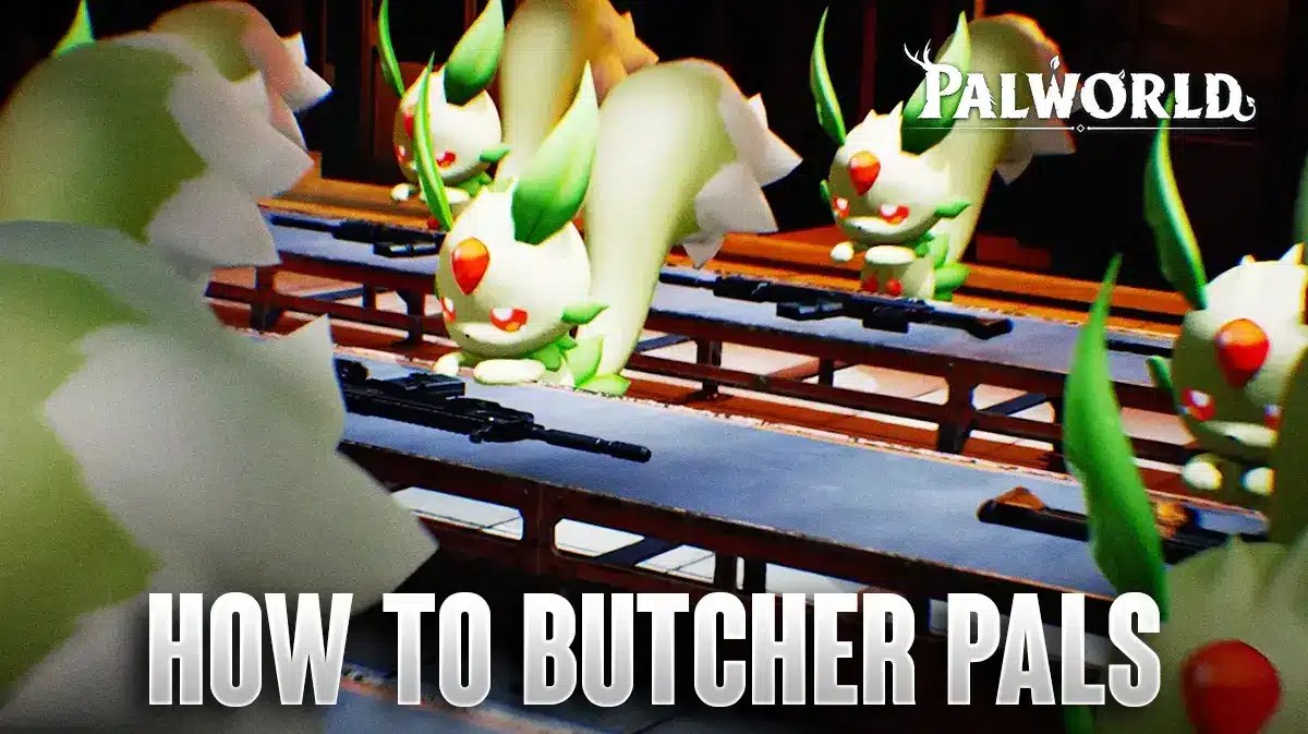 How Do You Butcher Pals in Palworld? Palworld Meat Cleaver