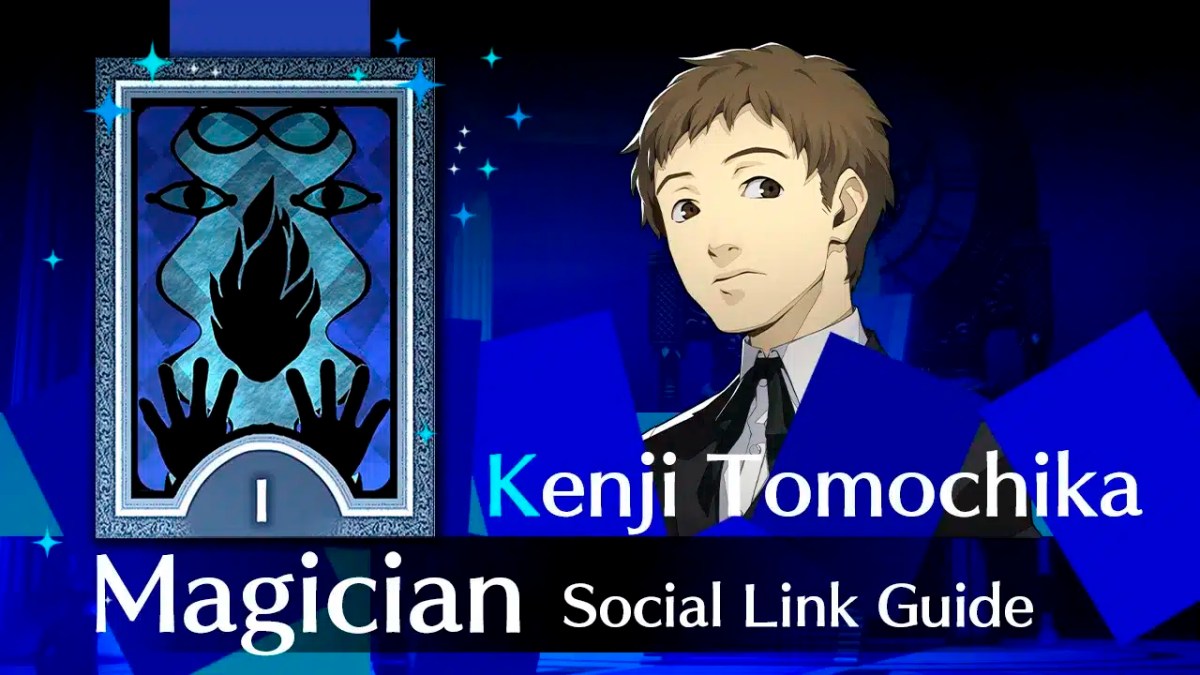 Persona 3 Reload - Kenji Tomochika Magician Social Link Guide