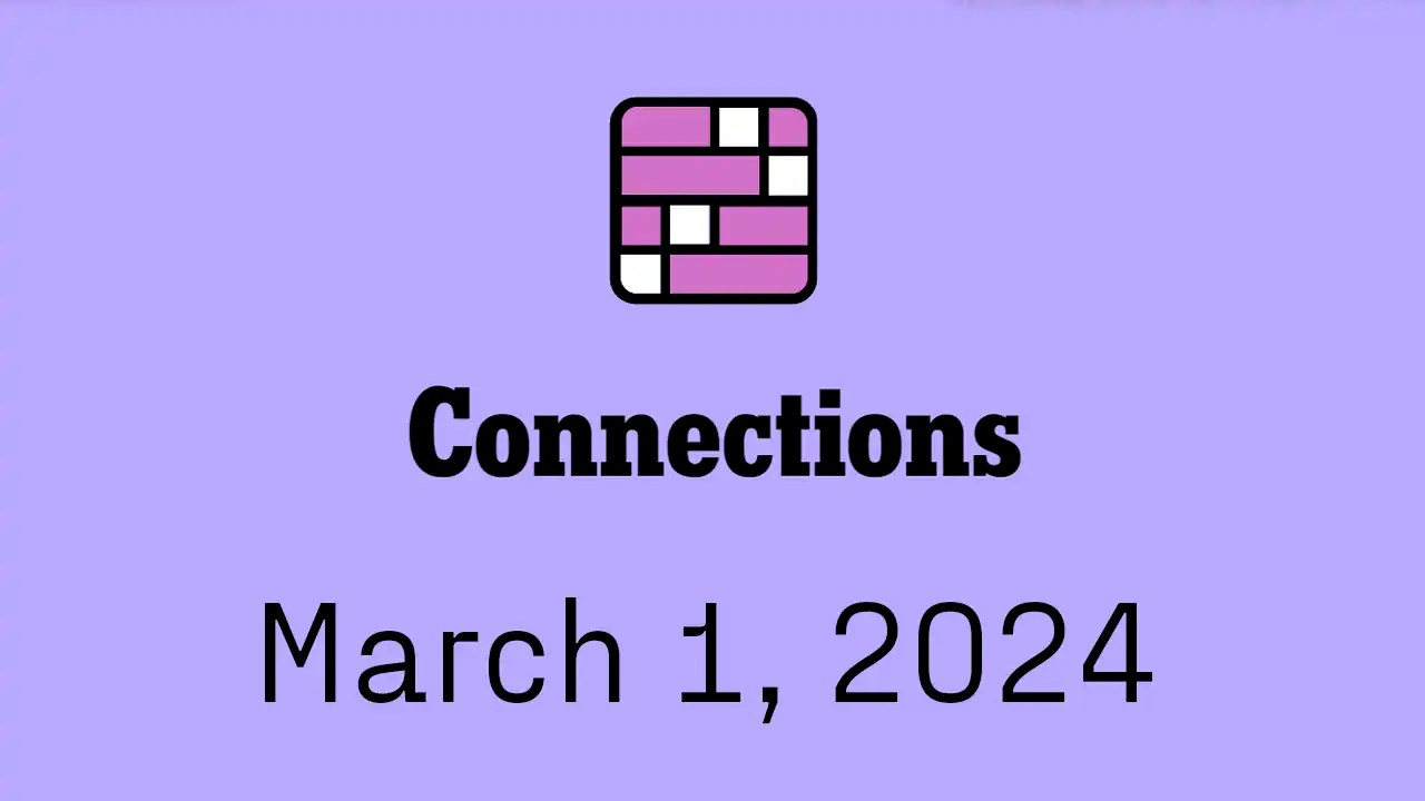 NYT Connections Hints and Answers Today March 1 2024