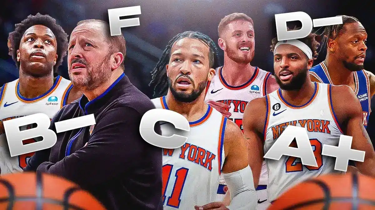 Knicks Tom Thibodeau, Jalen Brunson, Julius Randle, OG Anunoby, Mitchell Robinson, and, Isaiah Hartenstein - grades (A+, B-, C, D- F) all around