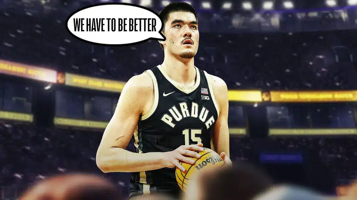 Zach Edey saying “we have to be better”