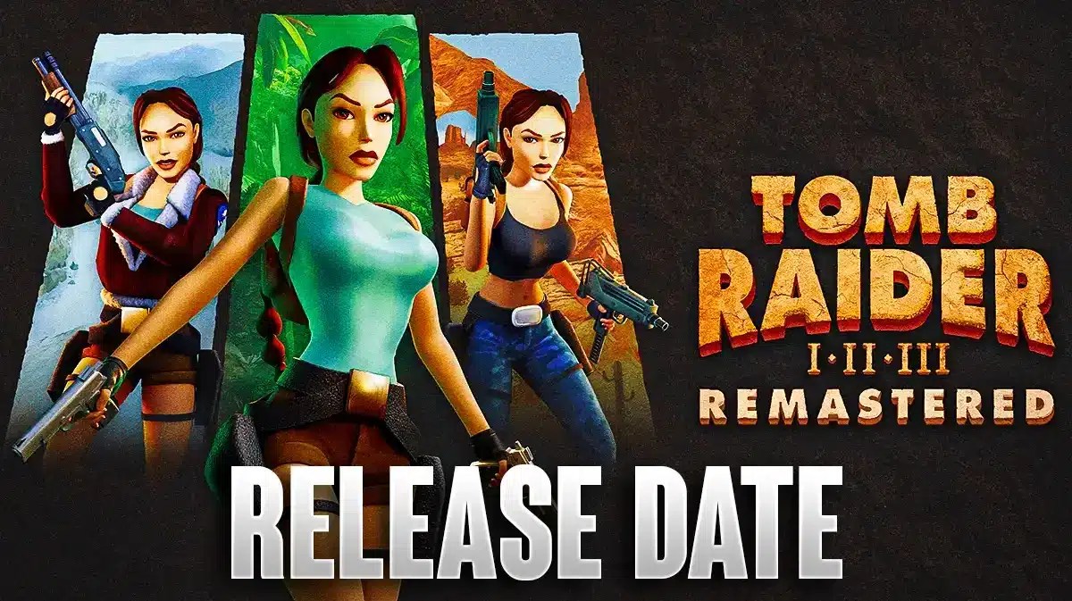 Tomb Raider I-II-III Remastered Release Date Starring Lara Croft