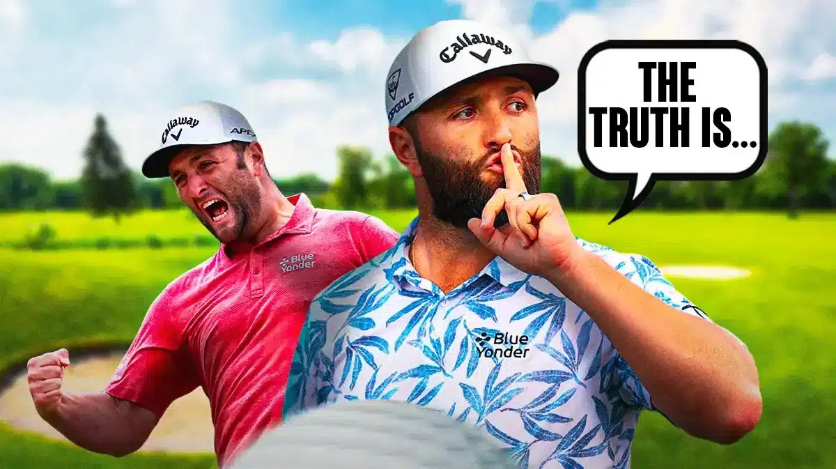 Jon Rahm saying the following: The truth is…
