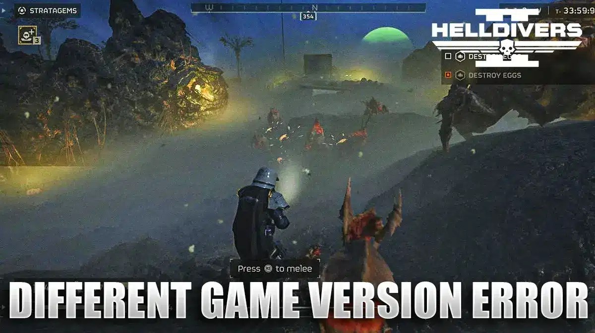 Helldivers 2 How To Fix Different Game Version Error