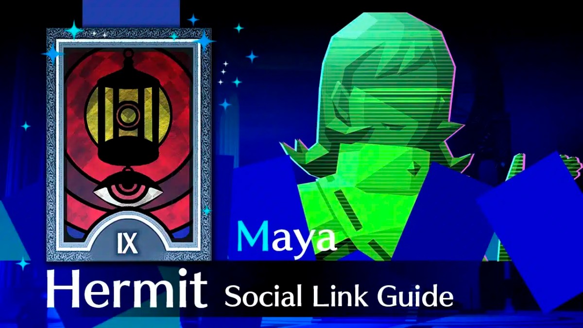 Persona 3 Reload - Maya Hermit Social Link Guide