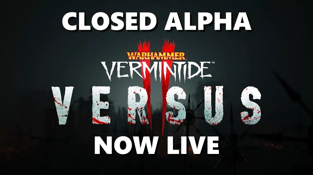vermintide 2 versus closed alpha, vermintide 2 versus, vermintide 2 versus alpha, vermintide 2, the splash art for vermintide 2 versus with the words closed alpha now live on it