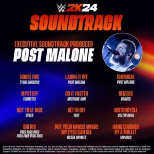 An image showing the face of Post Malone as the Executive Music Producer of WWE 2K24 and a list of twelve songs serving as the official soundtrack for WWE 2K24