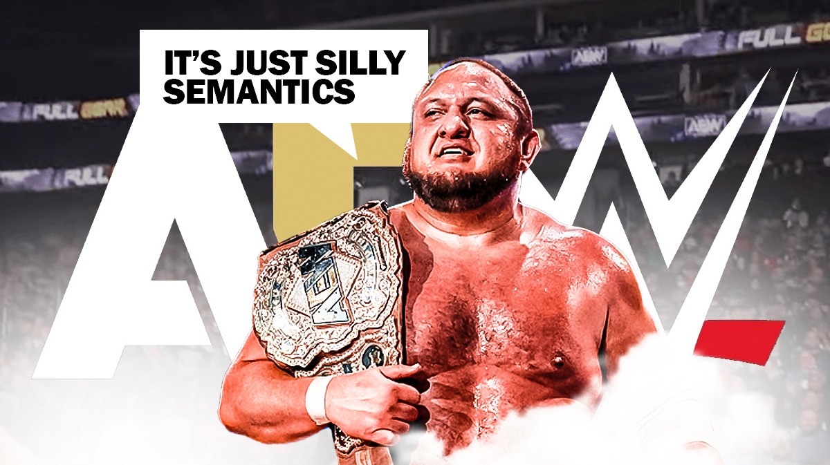 Samoa Joe with a text bubble reading “It’s just silly semantics”holding the AEW Wolrd Champonship with the AEW logo as the background.