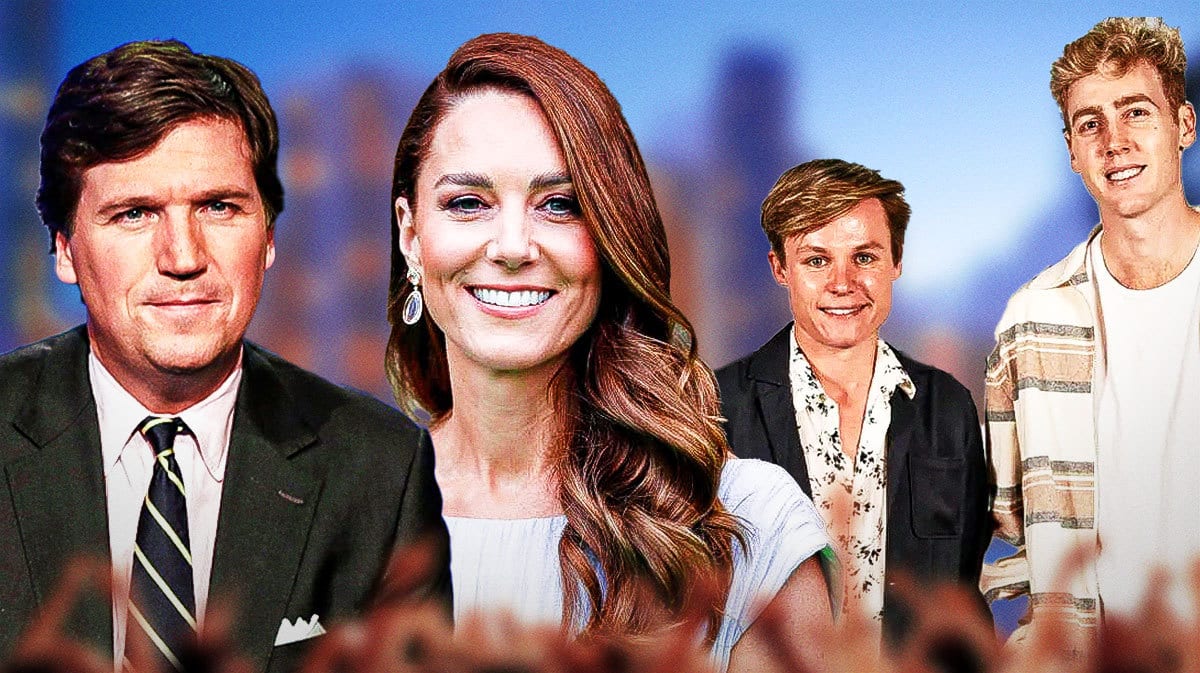Tucker Carlson, Kate Middleton, and YouTubers Josh & Archie