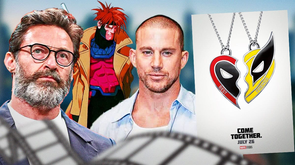 Hugh Jackman and Channing Tatum with Gambit and MCU Deadpool 3 (Deadpool and Wolverine) poster.