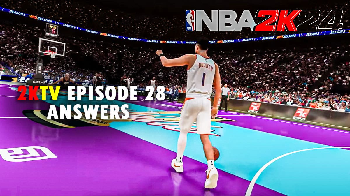 Nba 2k24 2ktv Episode 28 Answers 9900