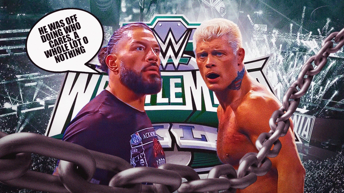 Roman Reigns with a text bubble reading “He was off doing who cares, a whole lot of nothing” next to Cody Rhodes with the WrestleMania 40 logo as the background.