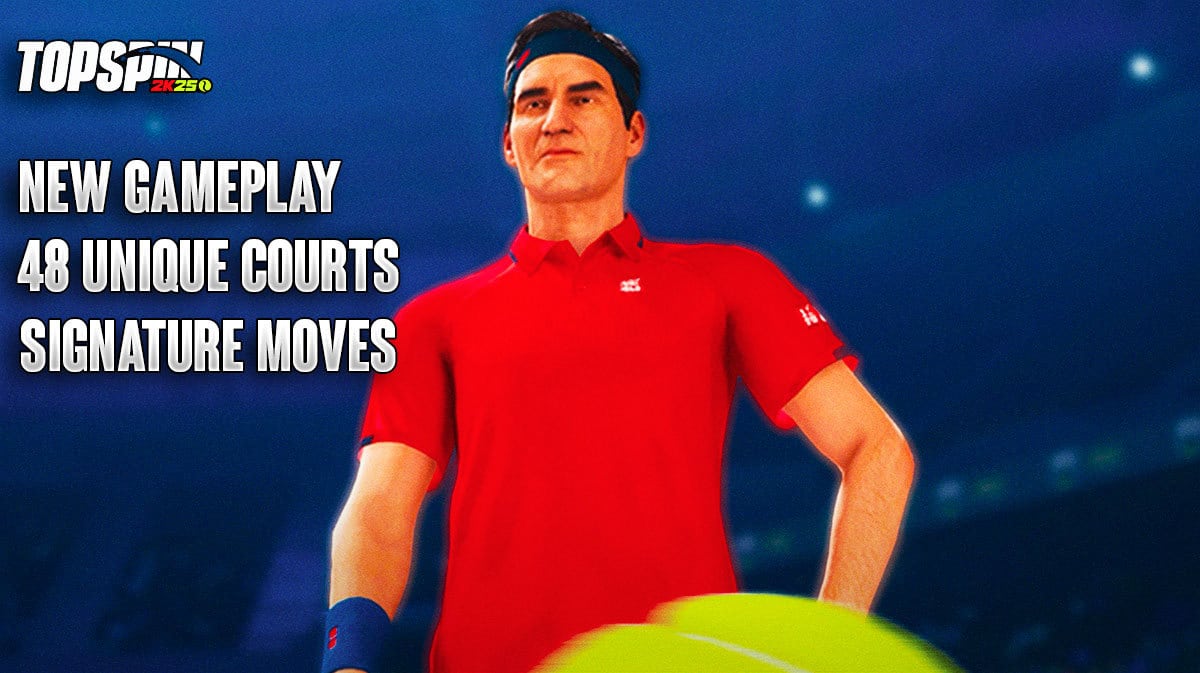 TopSpin 2K25 Gameplay Features 48 Courts & New Timing Meter