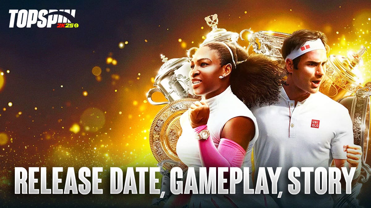 TopSpin 2K25 Release Date, Gameplay, Story, Trailers
