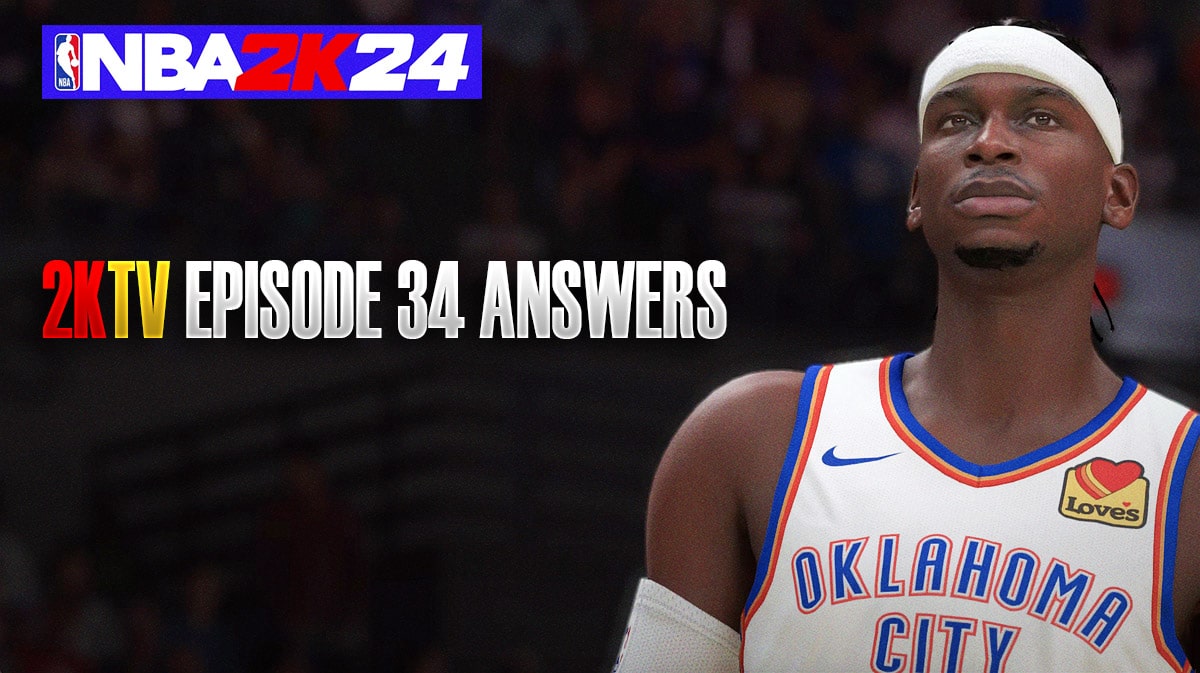 Nba 2k24 2ktv Episode 34 Answers 7018