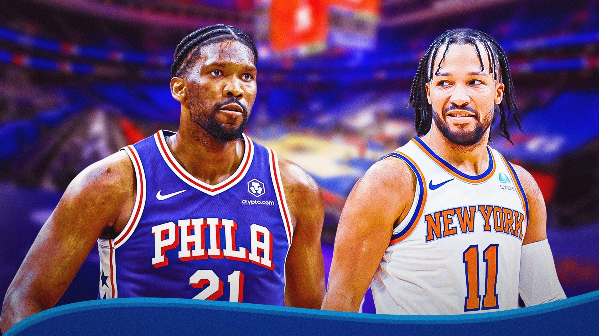 76ers' Joel Embiid and Knicks' Jalen Brunson