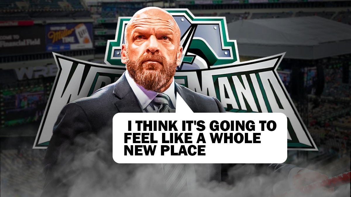 Triple H with a text bubble reading " I think it's going to feel like a whole new place" with the WrestleMania 40 logo as the background.