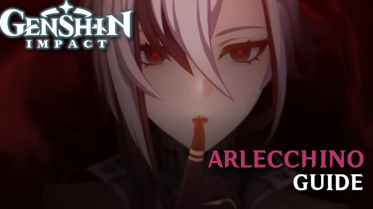 arlecchino build, arlecchino genshin impact, arlecchino, arlecchino weapon, arlecchino artifacts, a screenshot of arlecchino with the genshinn impact logo on one corner and the words arlecchino guide in another
